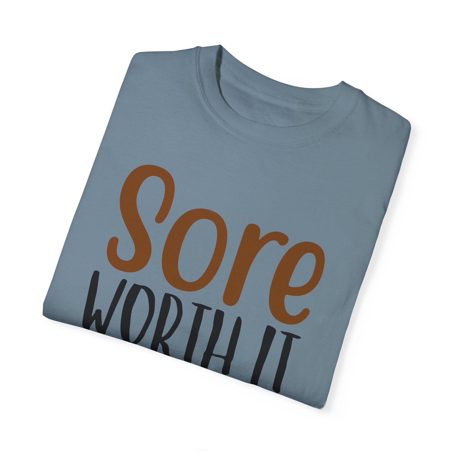 Sore Worth It Fitness T-shirt