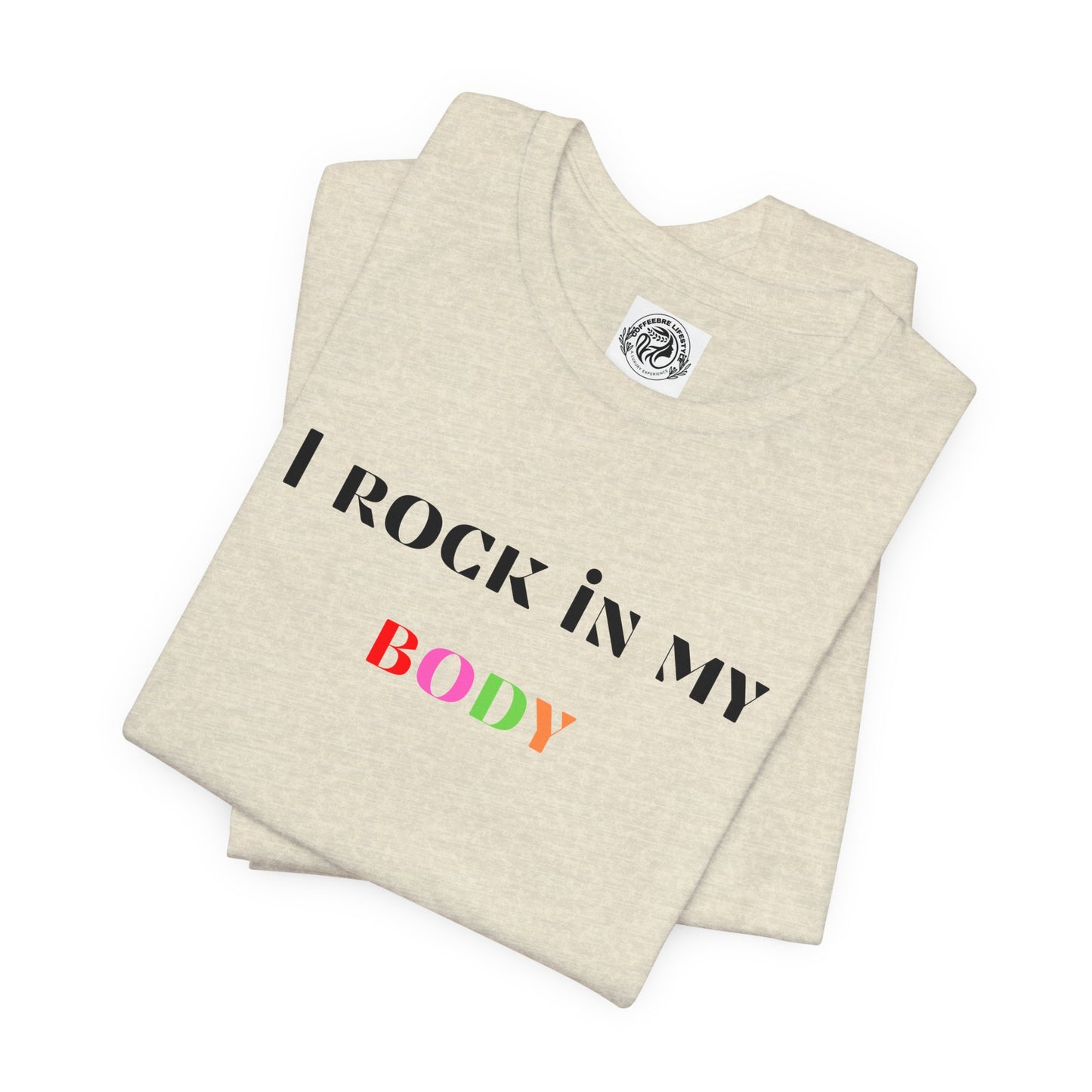 I Rock In My Body Yoga Workout T-Shirt