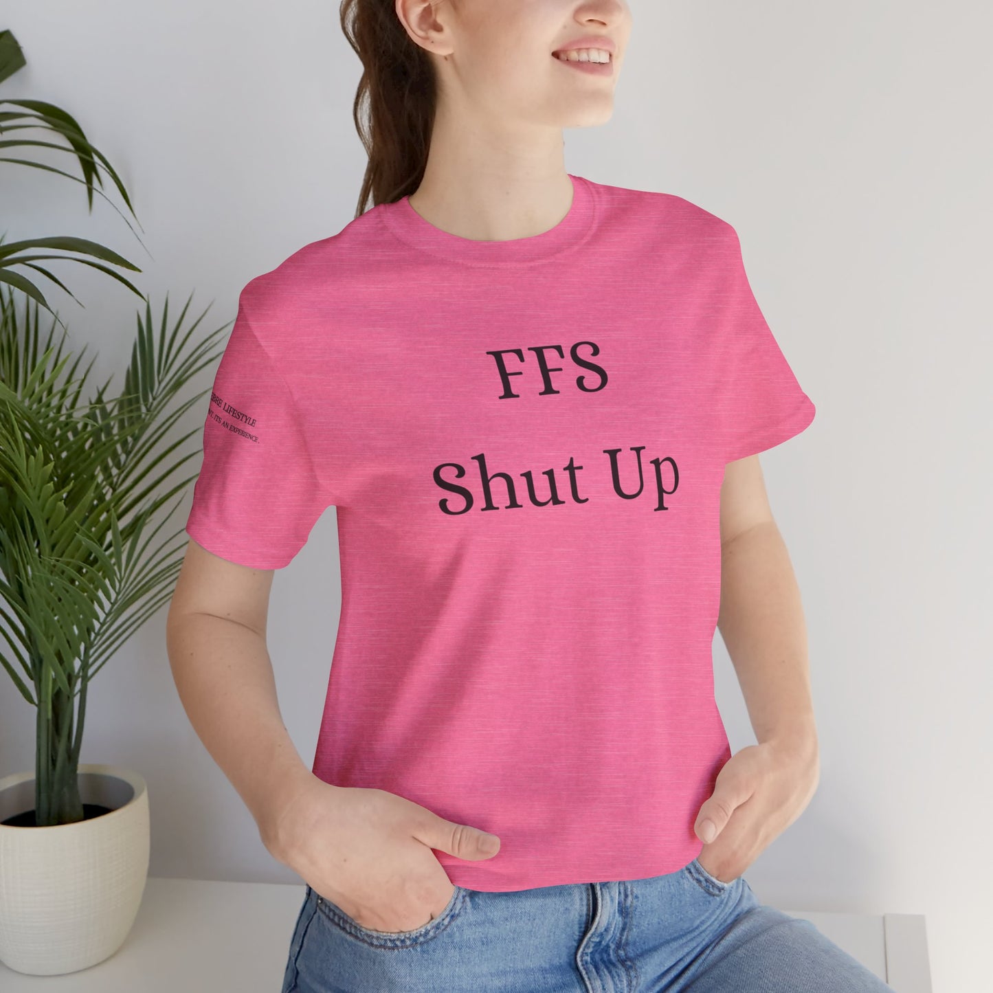 Fitness T-Shirt - FFS Shut Up Workout Shirt