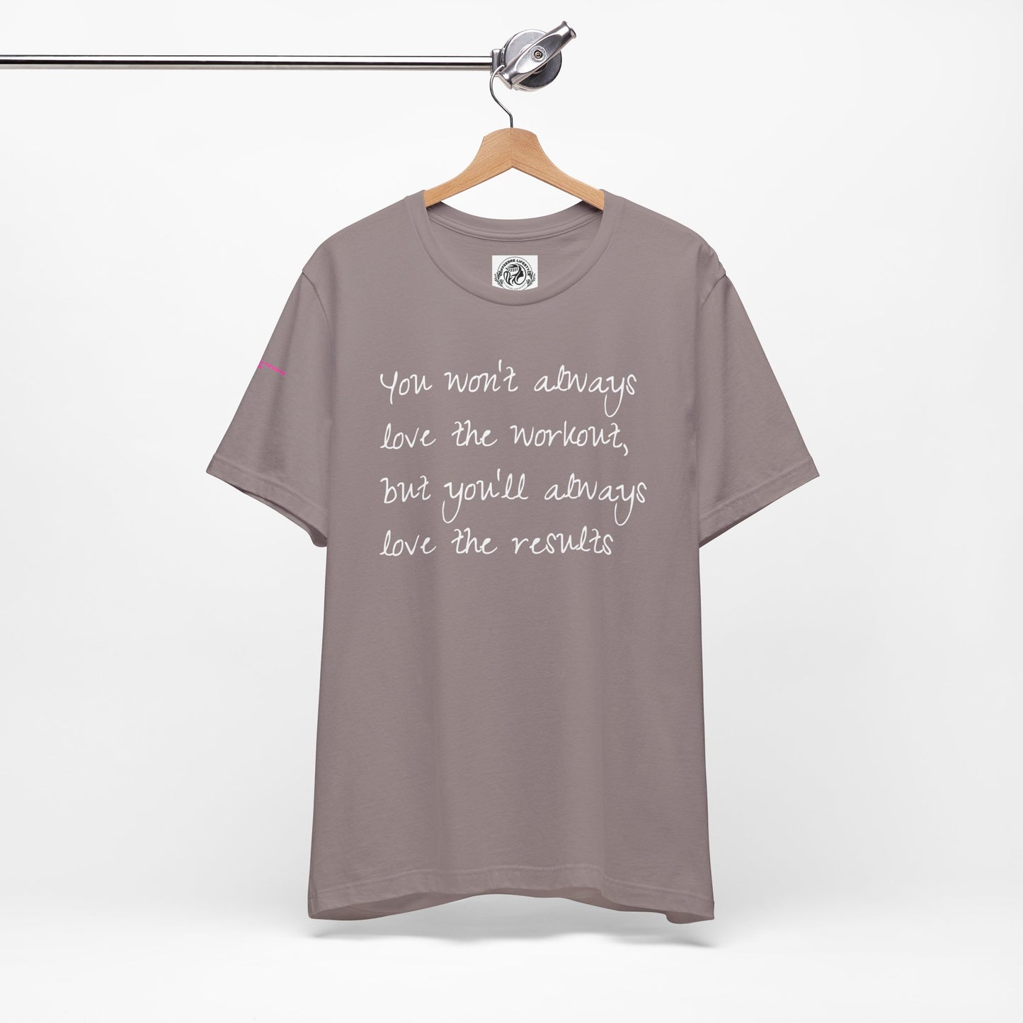 Fitness Quote Workout T-Shirt