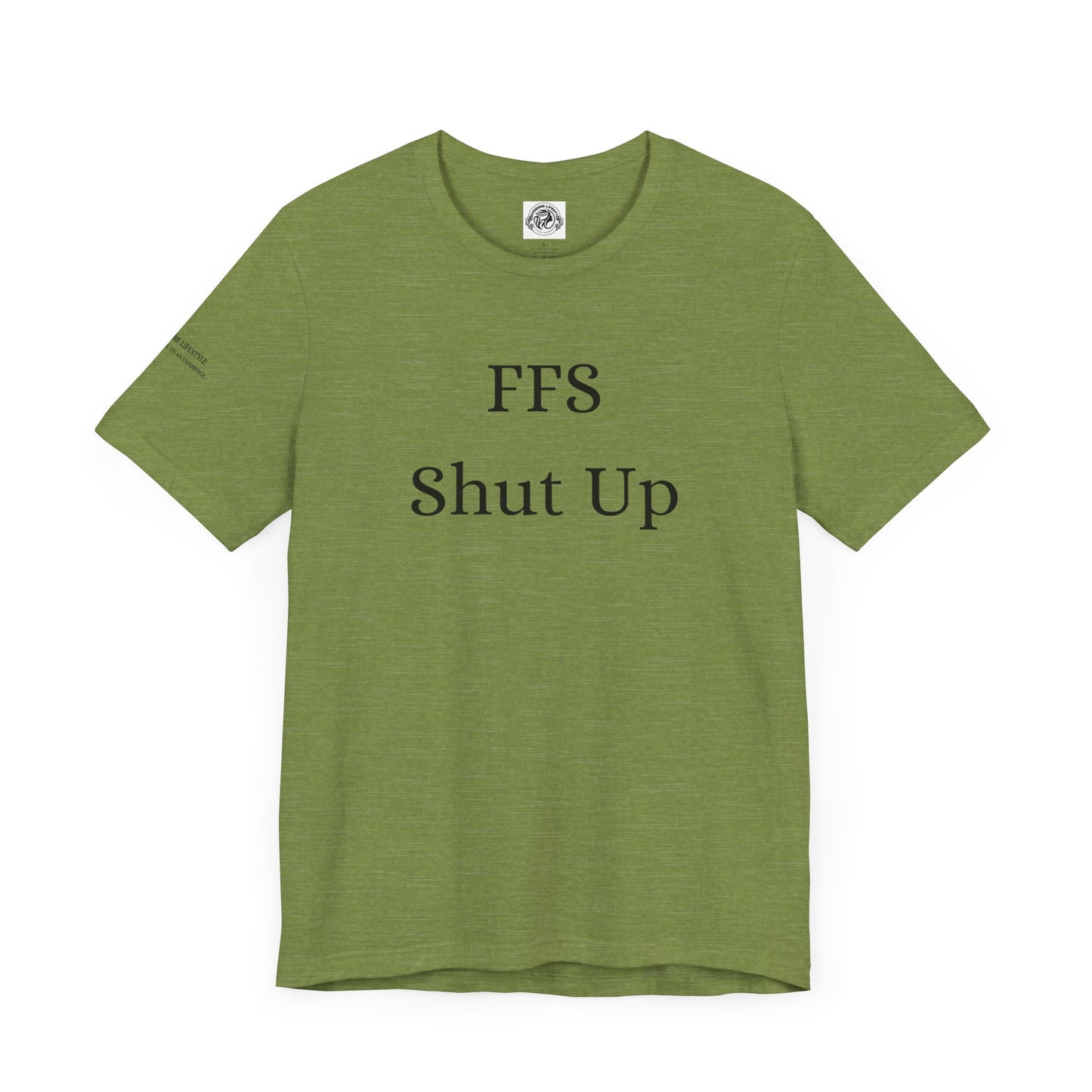 Fitness T-Shirt - FFS Shut Up Workout Shirt