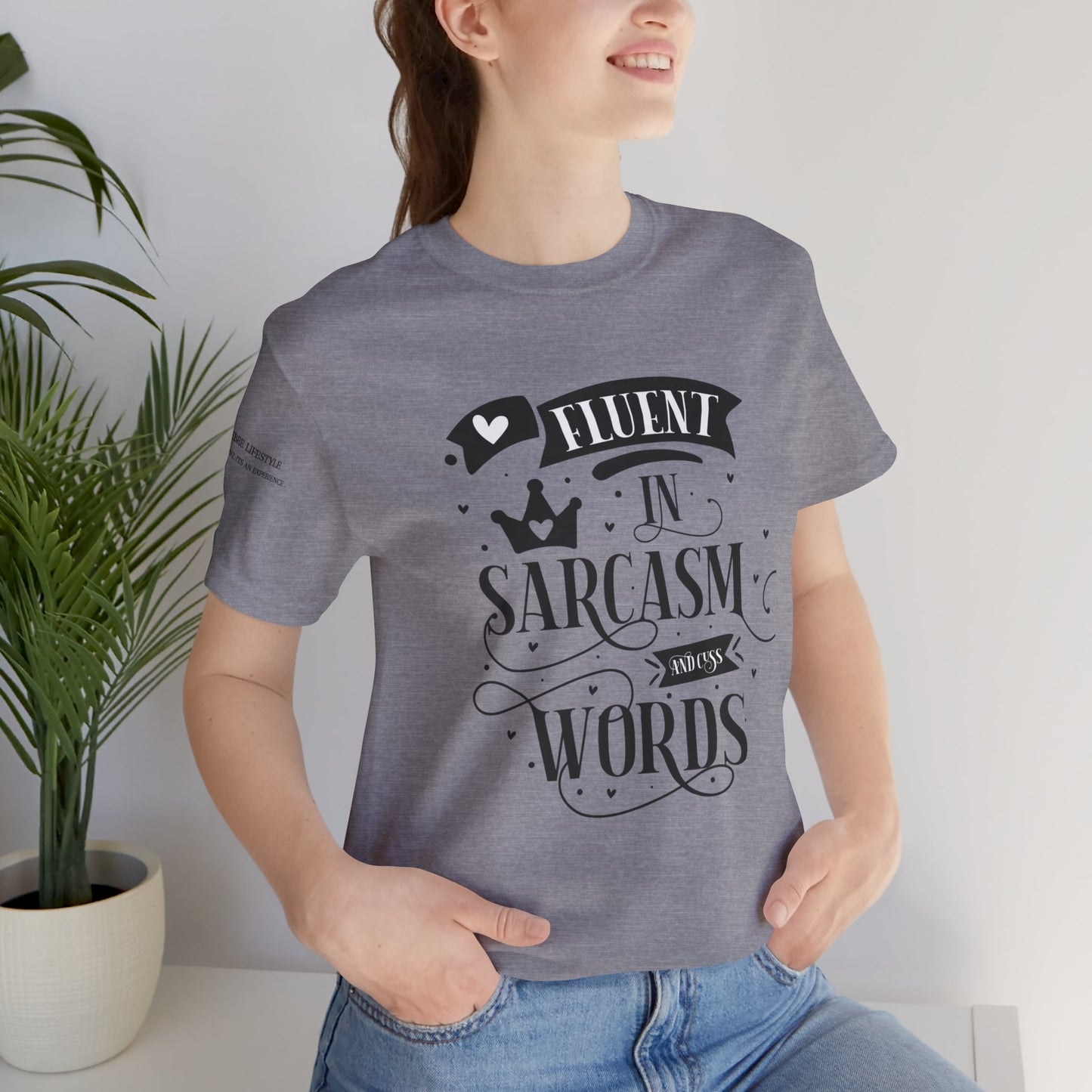 Fitness T-Shirt -  Fluent Sarcastic Workout Shirt