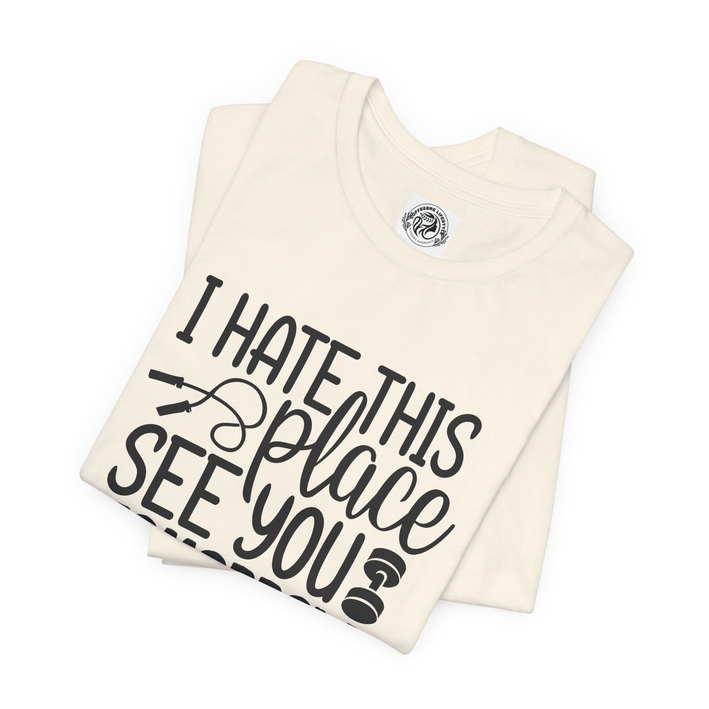 I hate This Unisex Jersey Short Sleeve Tee