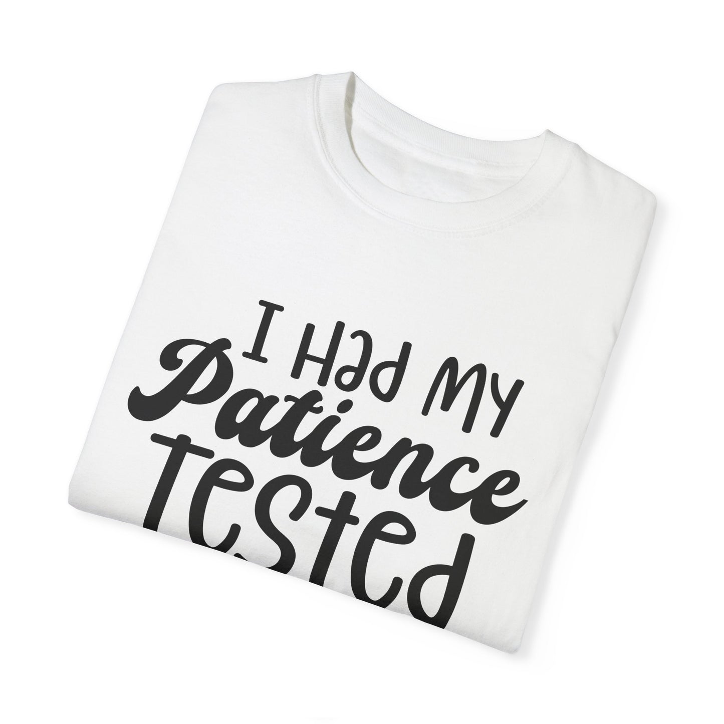 Patience Tested Workout Fitness T-shirt