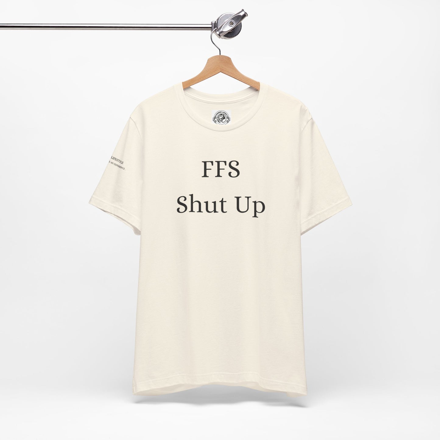 Fitness T-Shirt - FFS Shut Up Workout Shirt