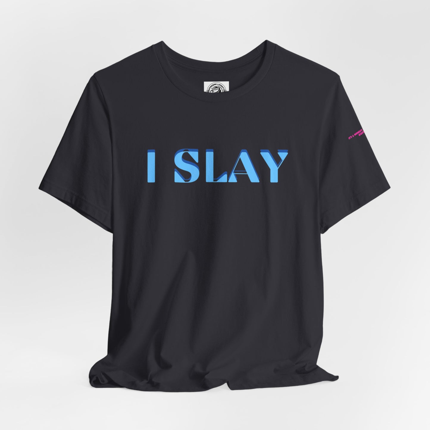 I Slay Yoga Workout T-Shirt