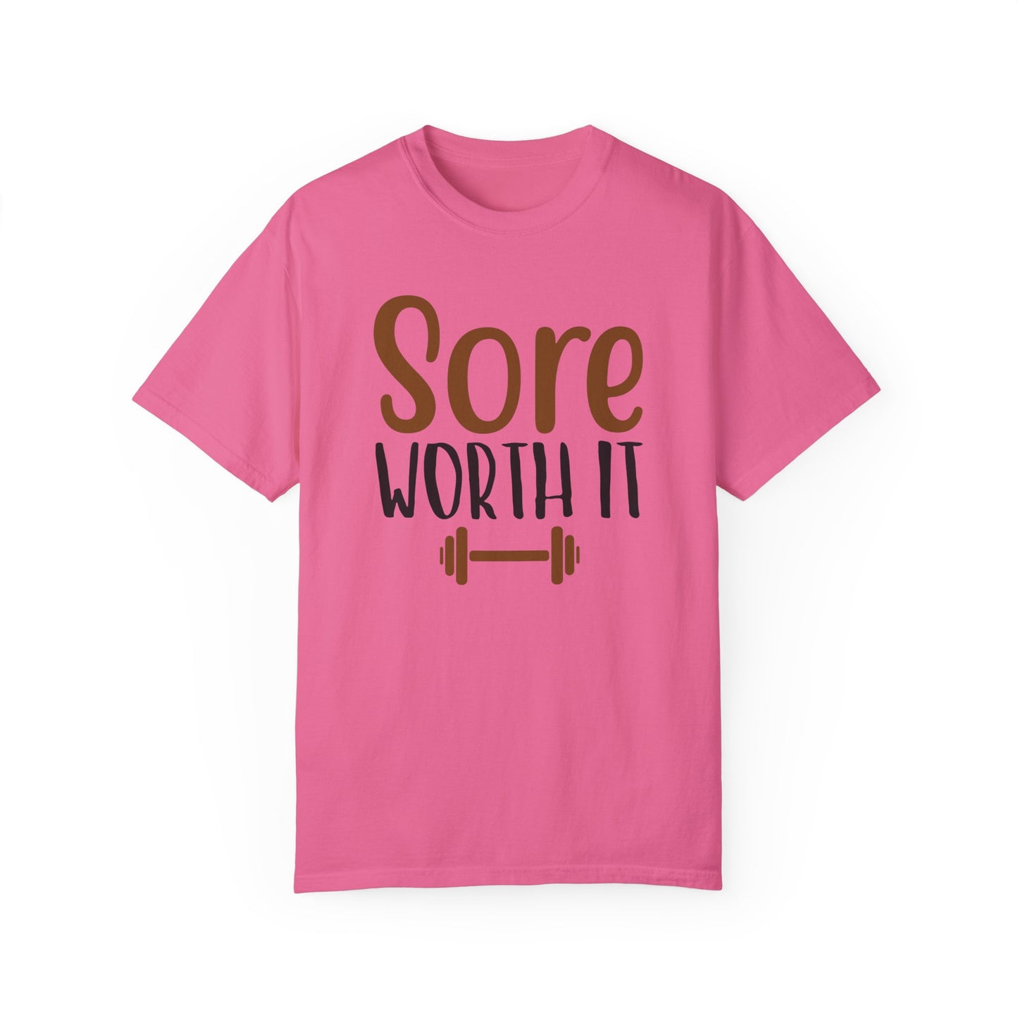 Sore Worth It Fitness T-shirt