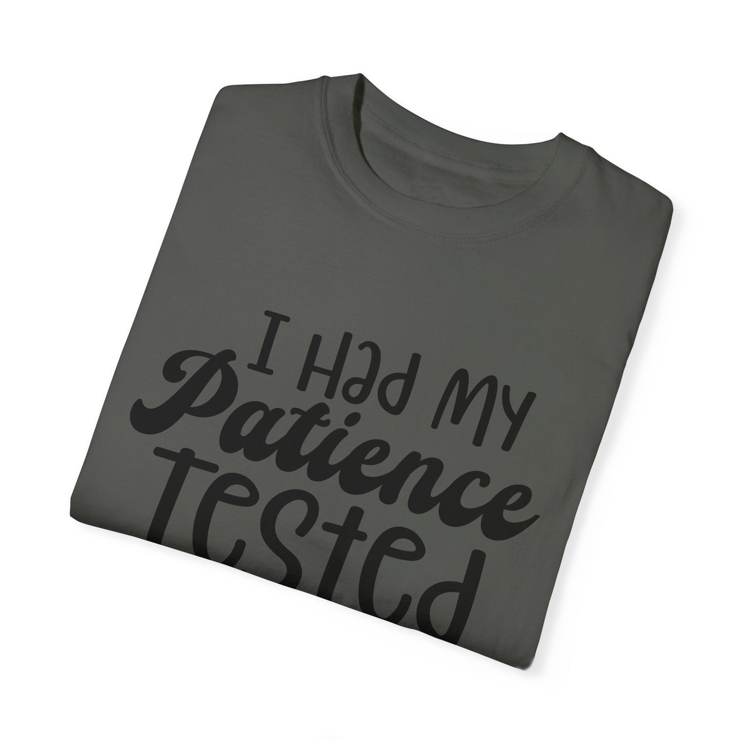 Patience Tested Workout T-shirt