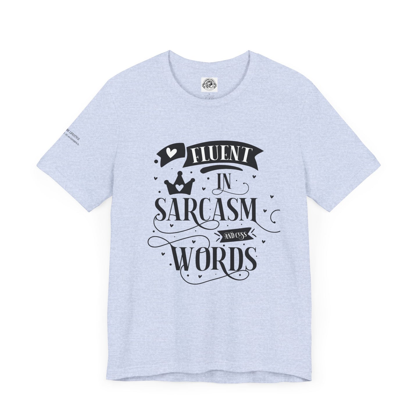 Fitness T-Shirt -  Fluent Sarcastic Workout Shirt