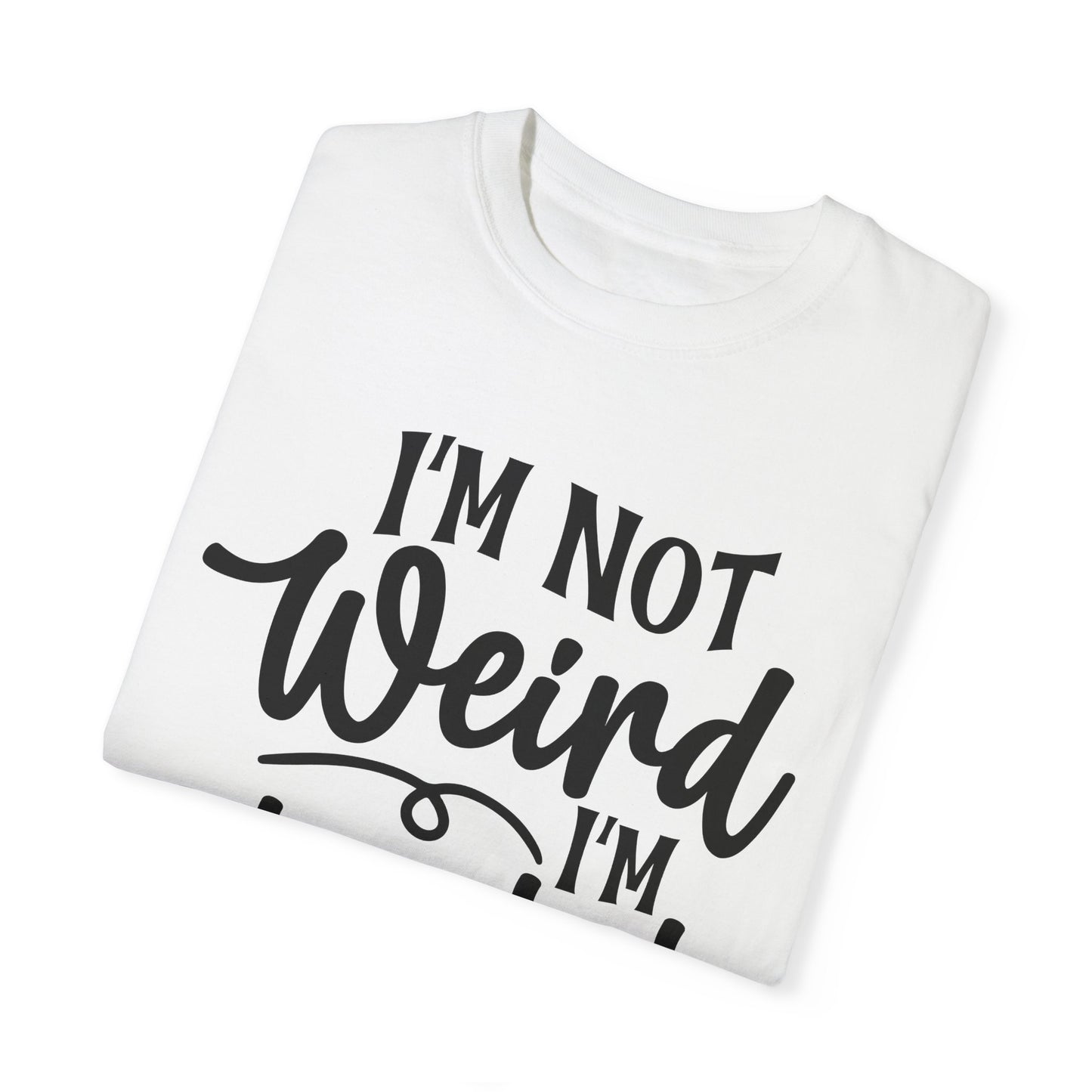 Not Weird Fitness Workout T-shirt