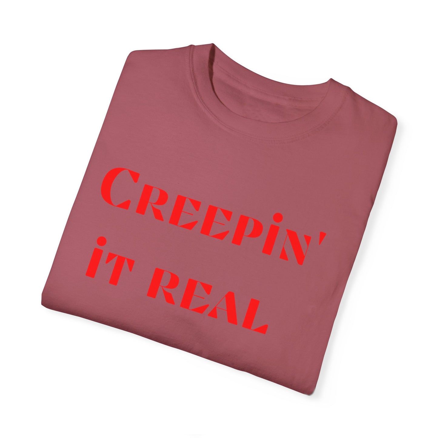 Creepining It Real Workout Fitness T-shirt