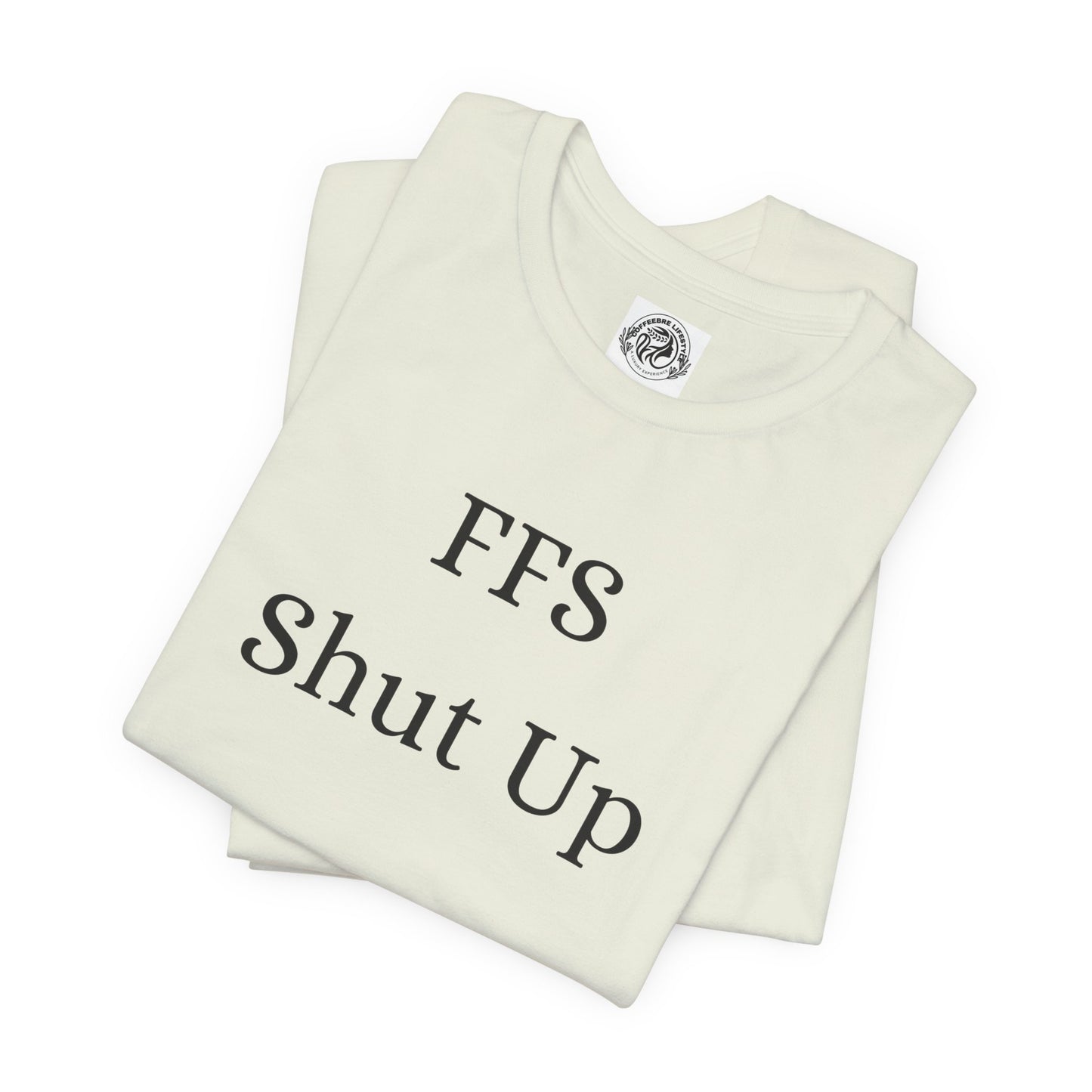 Fitness T-Shirt - FFS Shut Up Workout Shirt