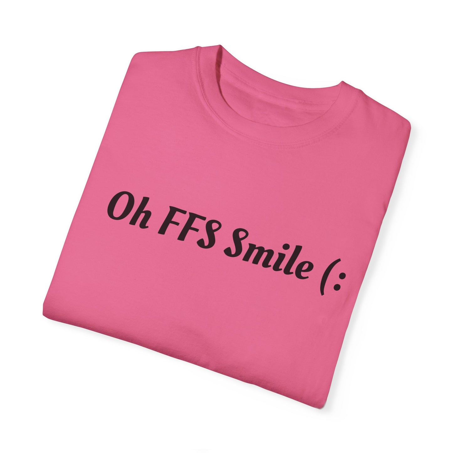 Ohh FFS Smile Fitness T-shirt