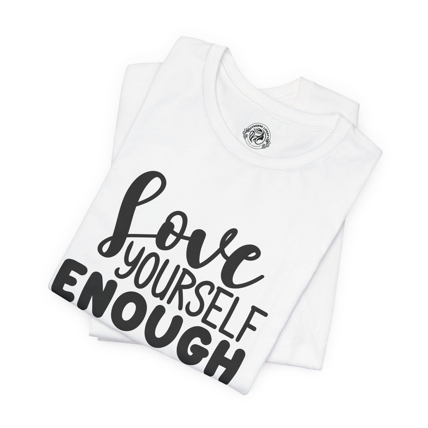 Love Yourself Fitness Short Sleeve Tee