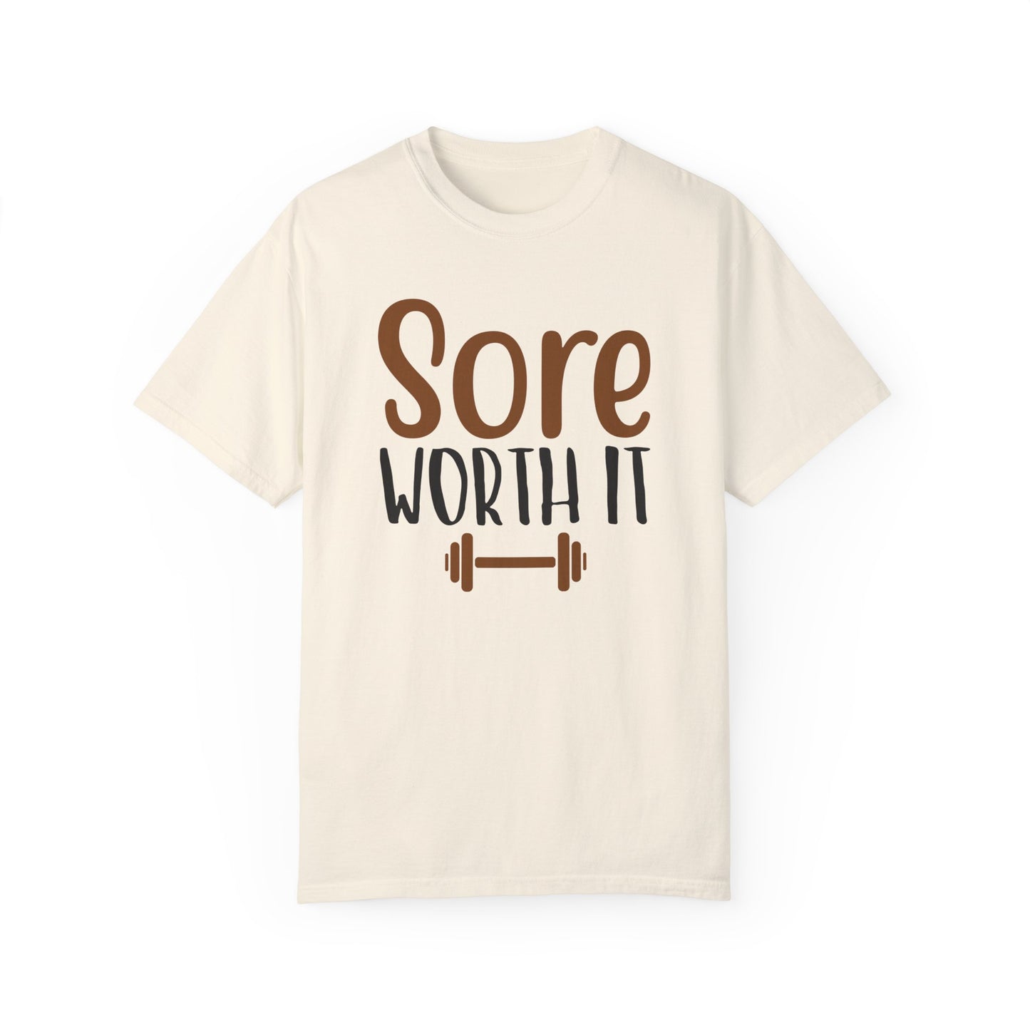 Sore Worth It Fitness T-shirt