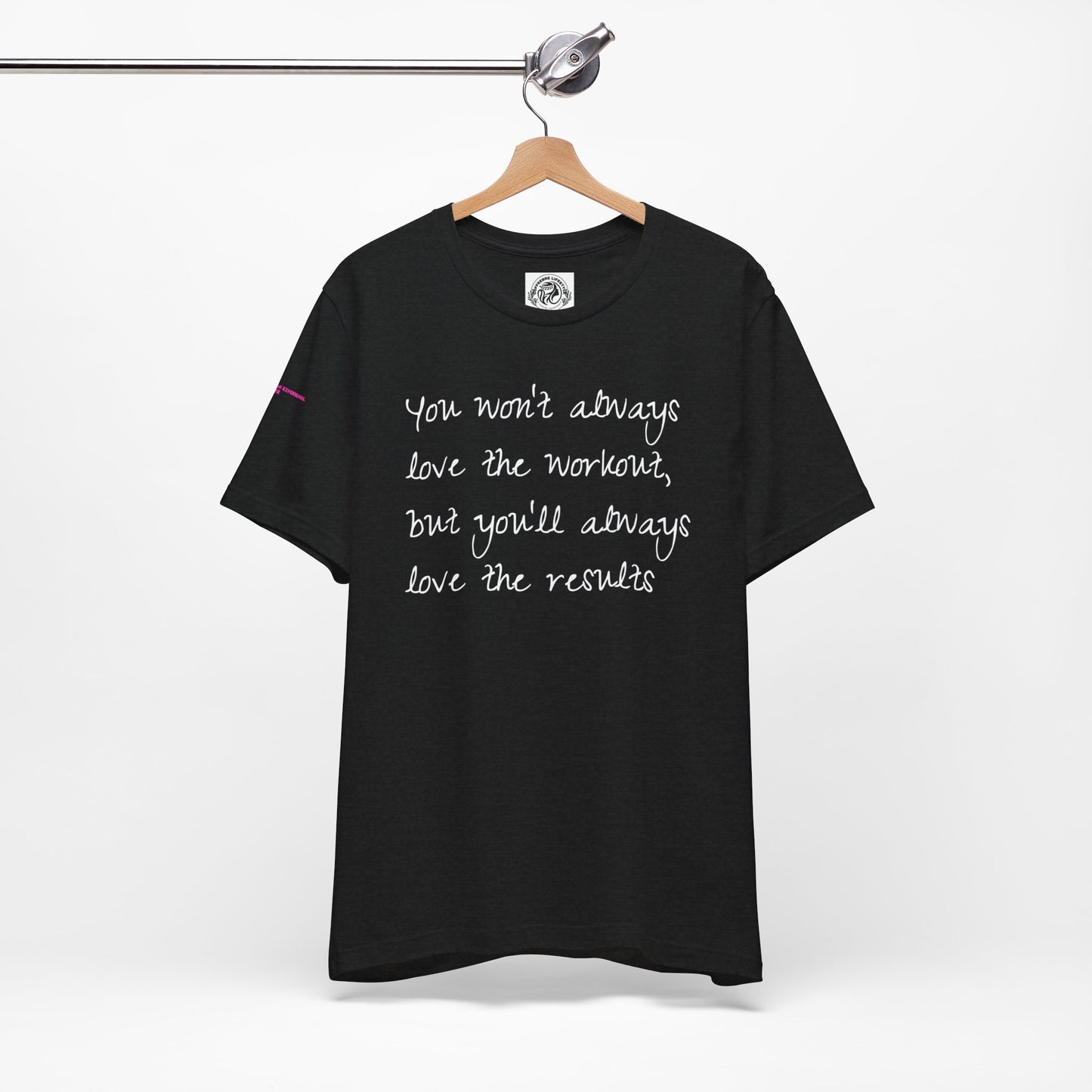 Fitness Quote Workout T-Shirt