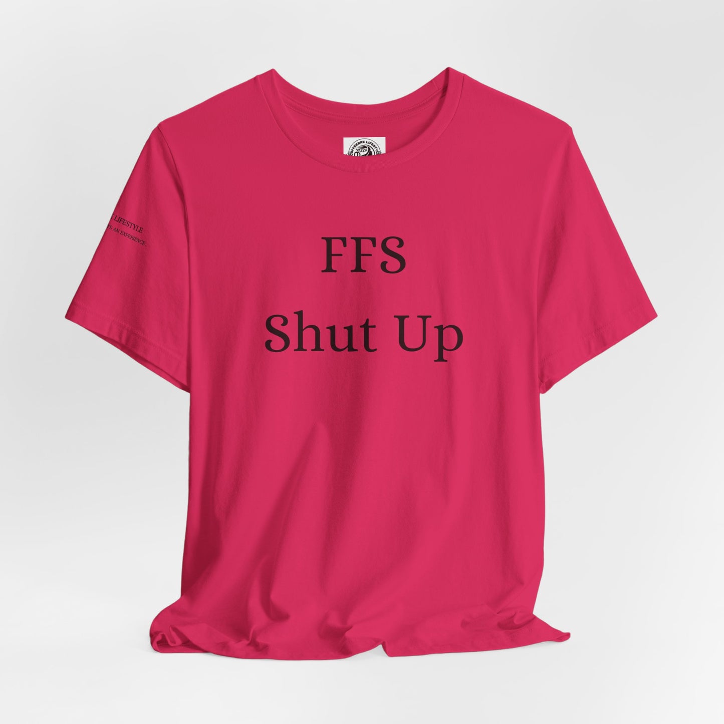 Fitness T-Shirt - FFS Shut Up Workout Shirt