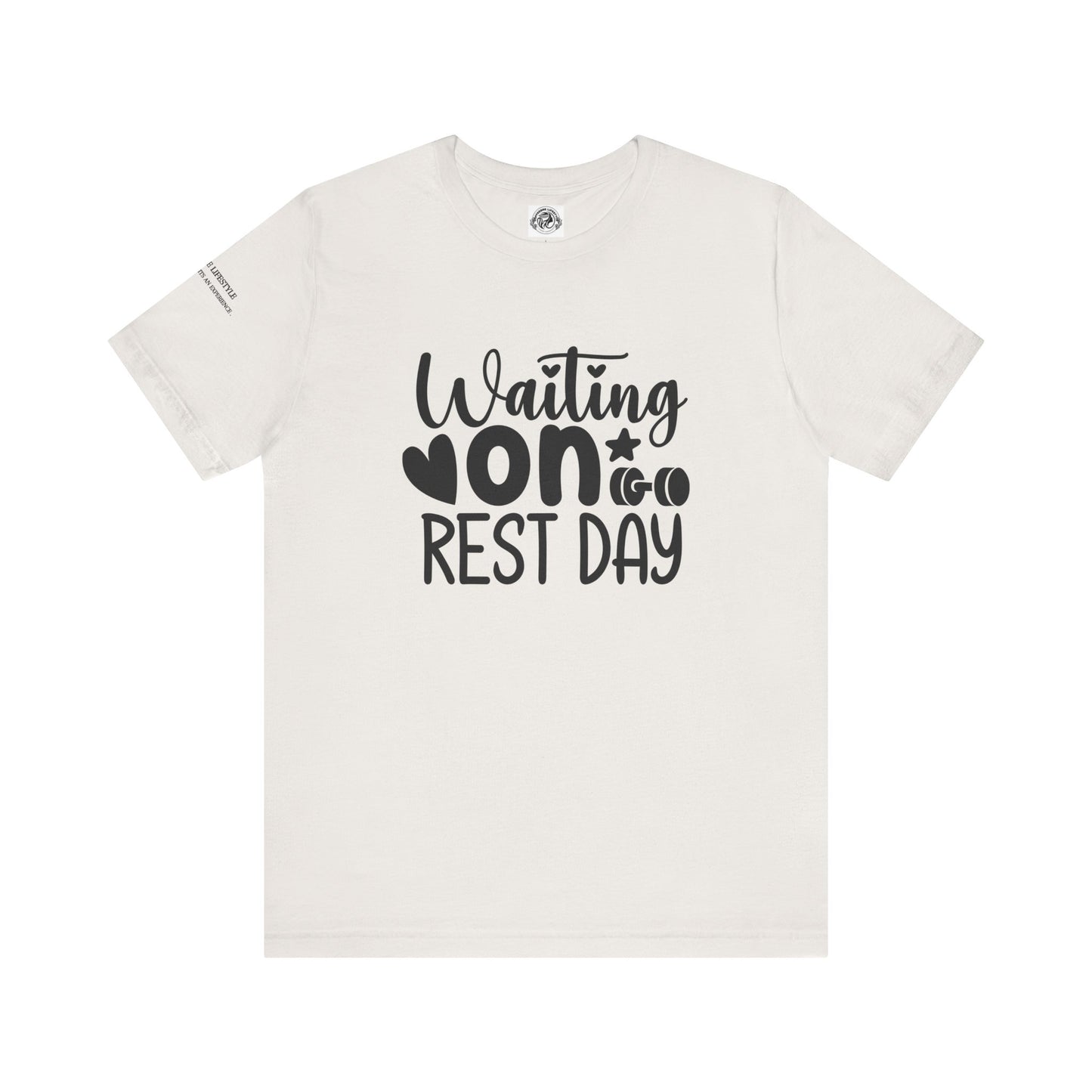 Rest Day Fitness Workout T-Shirt