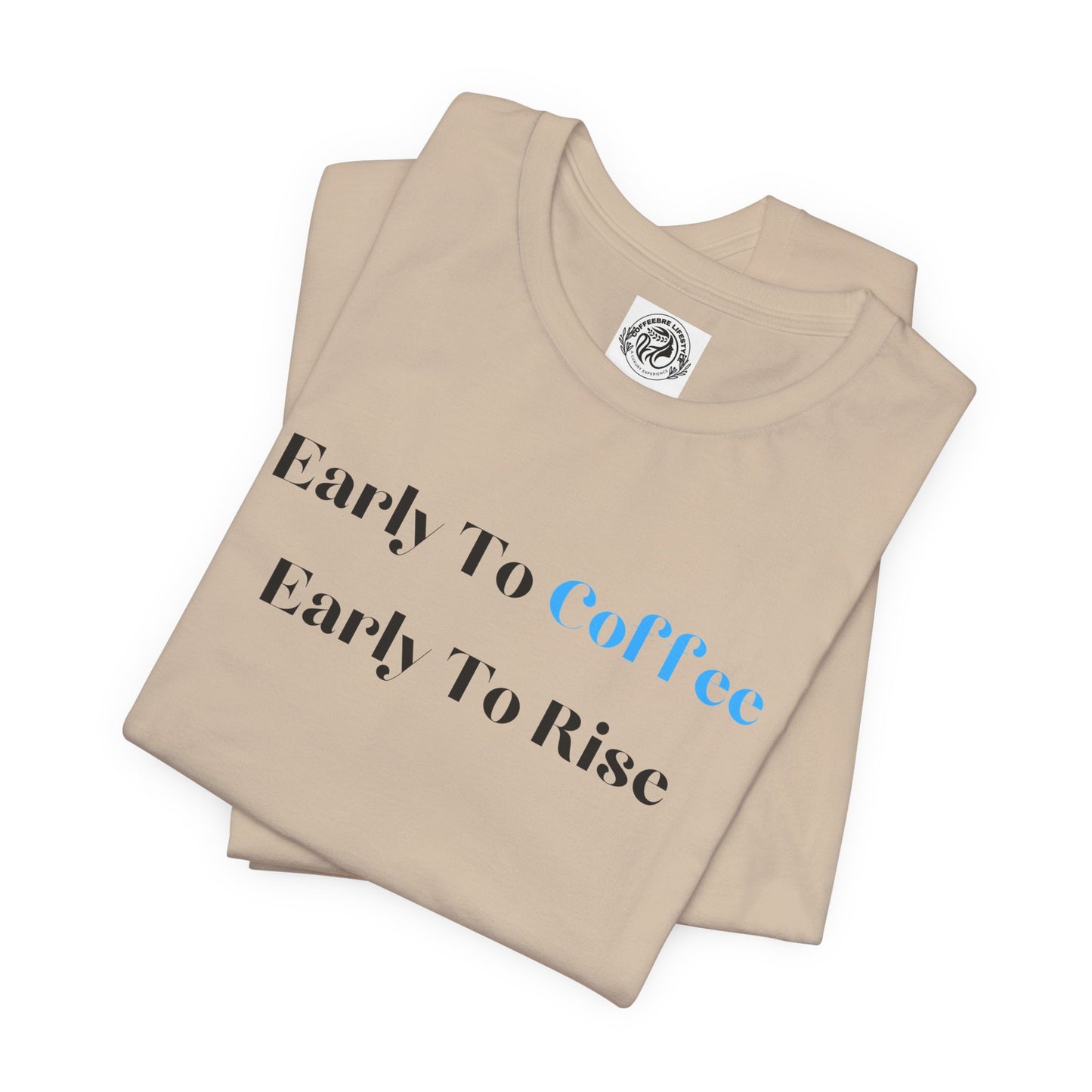 Fitness T-Shirt - Early To Coffee Workout