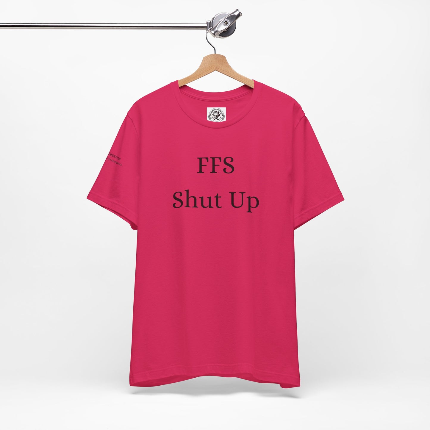 Fitness T-Shirt - FFS Shut Up Workout Shirt