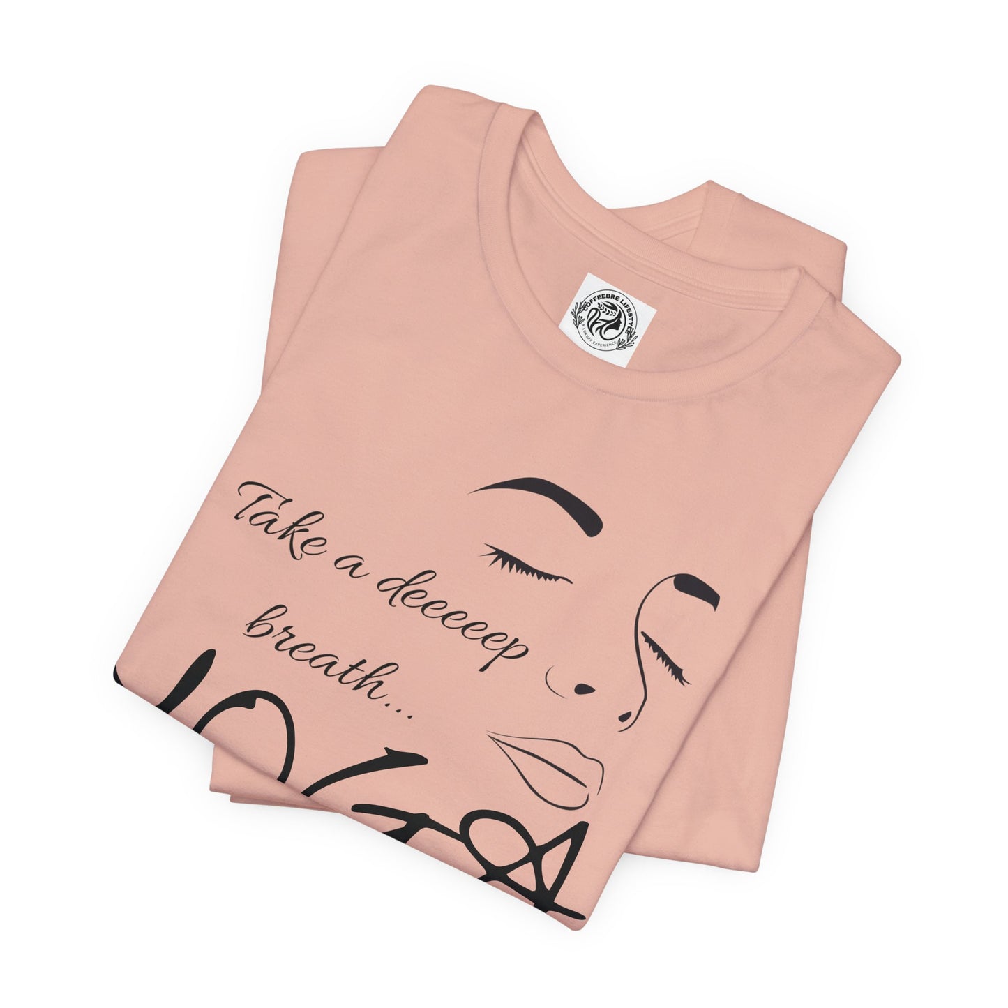 Take Deep Breath Yoga Workout T-Shirt