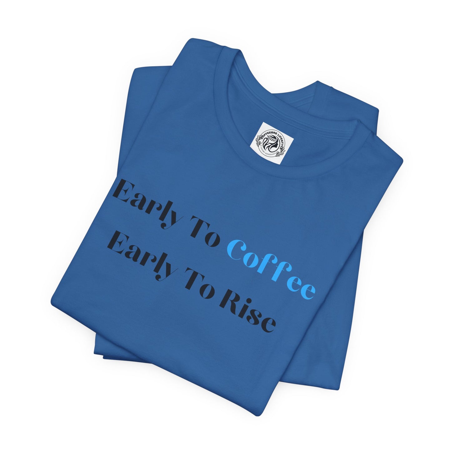 Fitness T-Shirt - Early To Coffee Workout