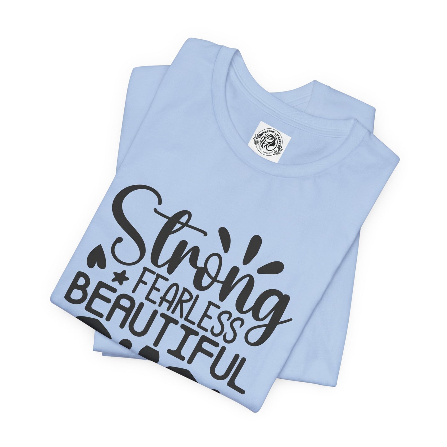 Strong Fearless Fitness Workout T-Shirt