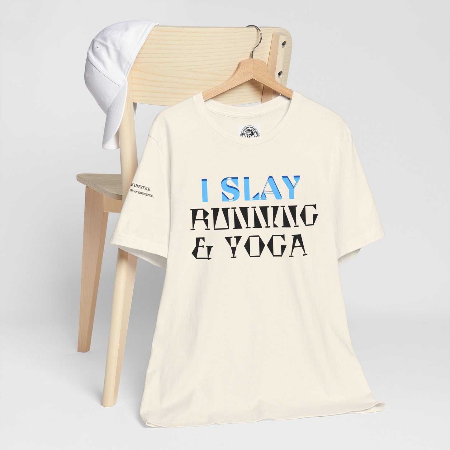 I Slay Running & Yoga Fitness T-Shirt