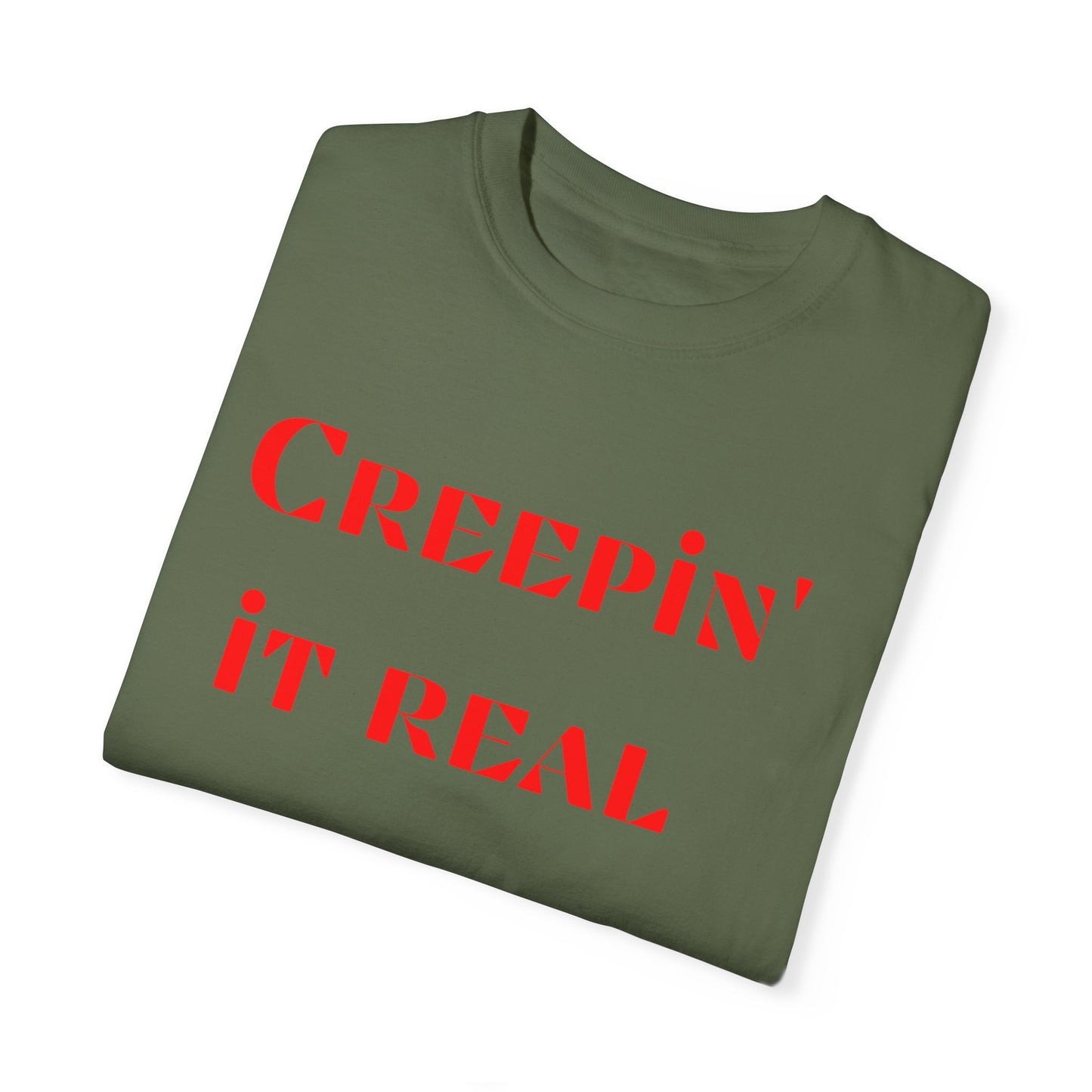 Creepining It Real Workout Fitness T-shirt