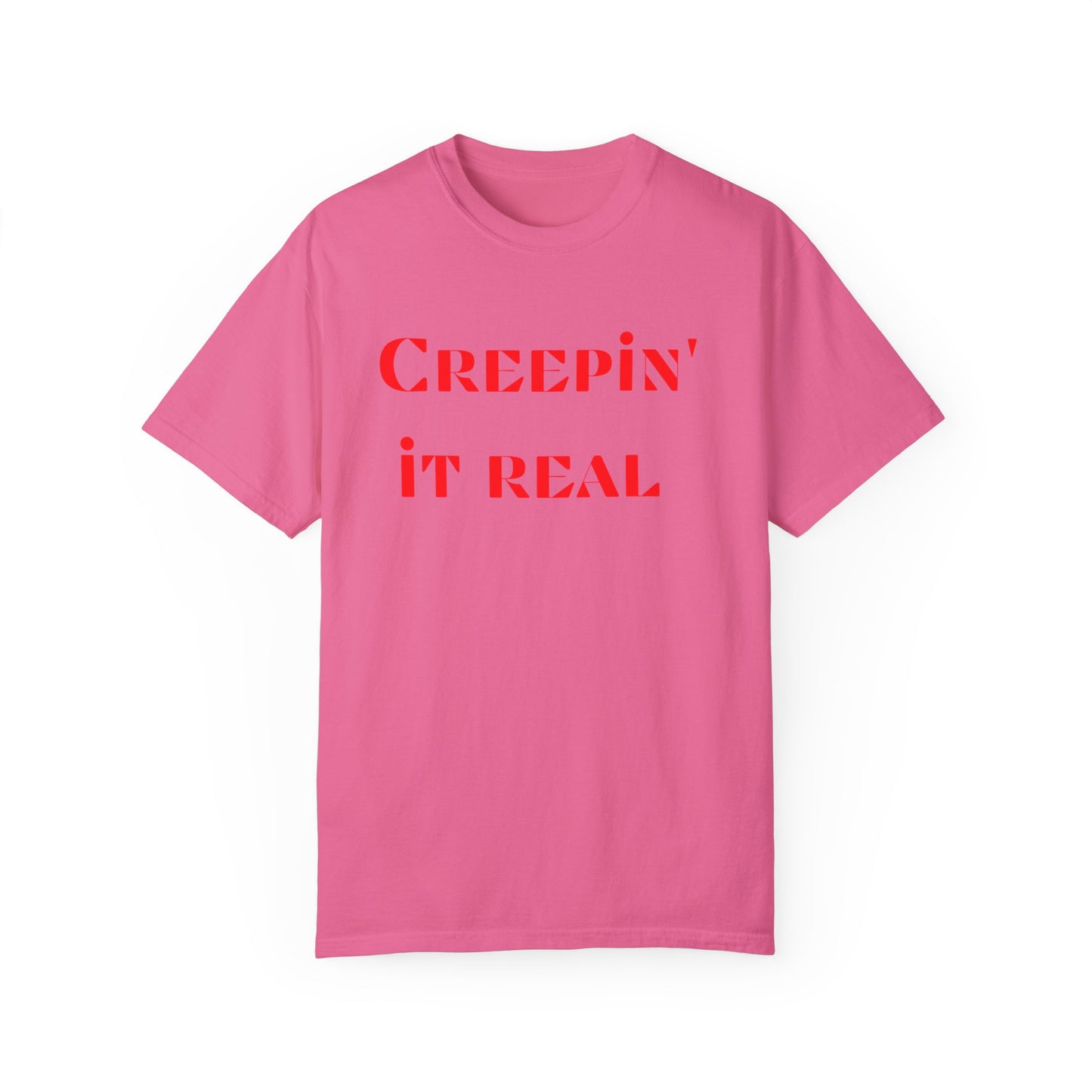 Creepining It Real Workout Fitness T-shirt