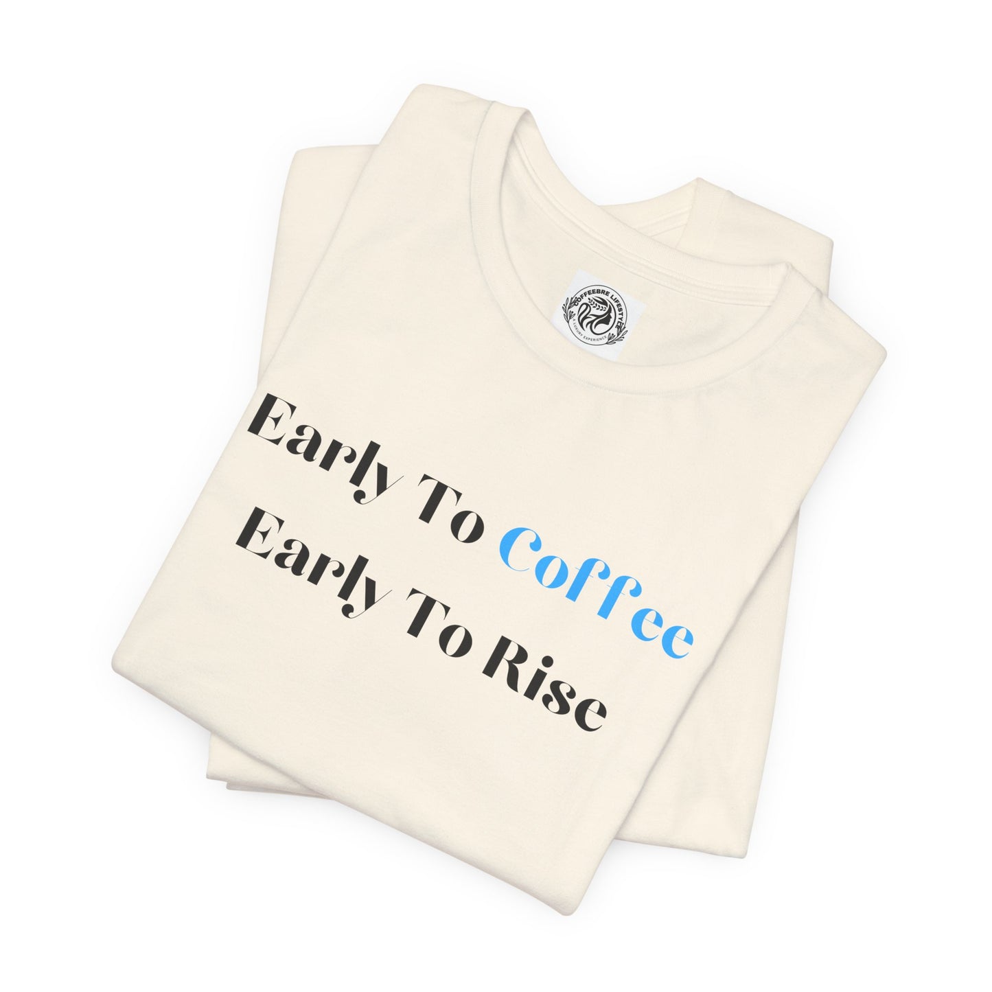 Fitness T-Shirt - Early To Coffee Workout