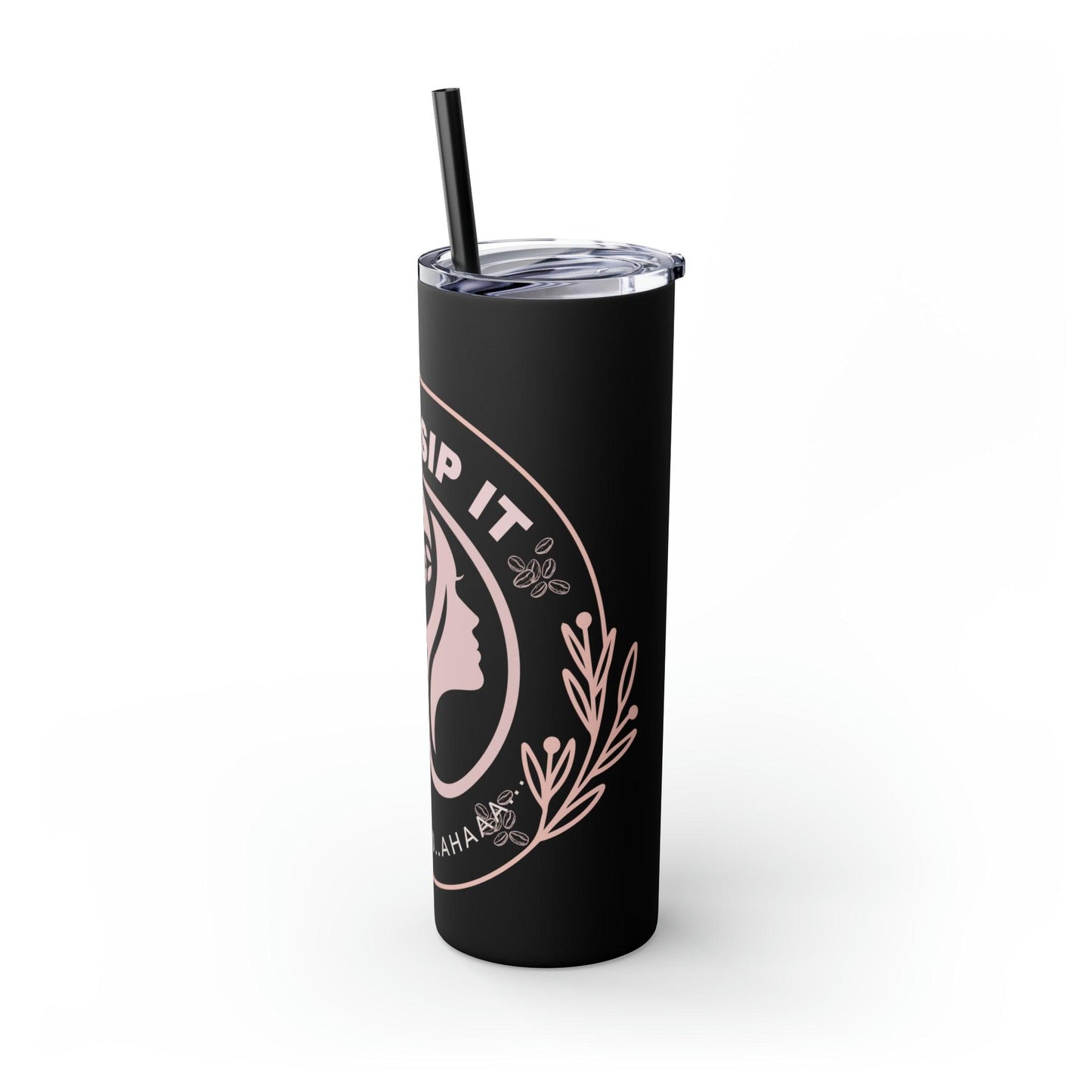 Coffeebre Just Sip It Skinny Tumbler with Straw, 20oz - COFFEEBRE