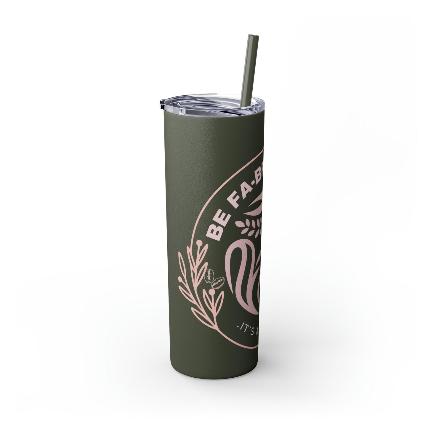 Coffeebre Skinny Be Fabulous Tumbler with Straw, 20oz - COFFEEBRE