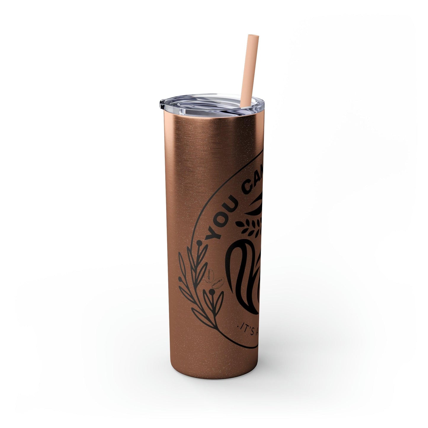 Coffeebre You Can Brew It Skinny Tumbler with Straw, 20oz - COFFEEBRE