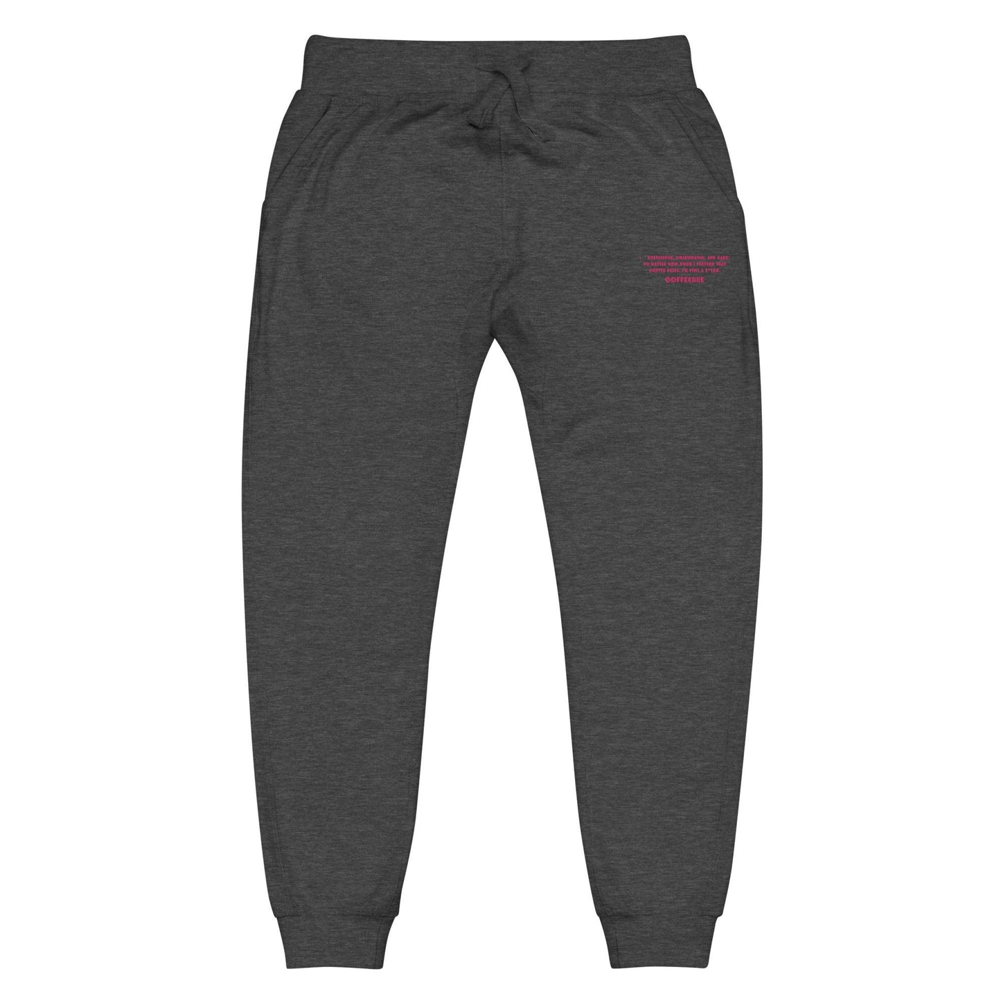 Embroidered Coffee Quotes Unisex Fleece Sweatpants - COFFEEBRE