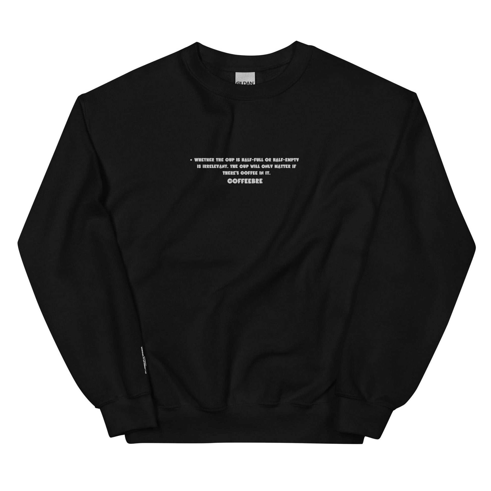 Embroidered Coffee Quotes Unisex Sweatshirt - COFFEEBRE