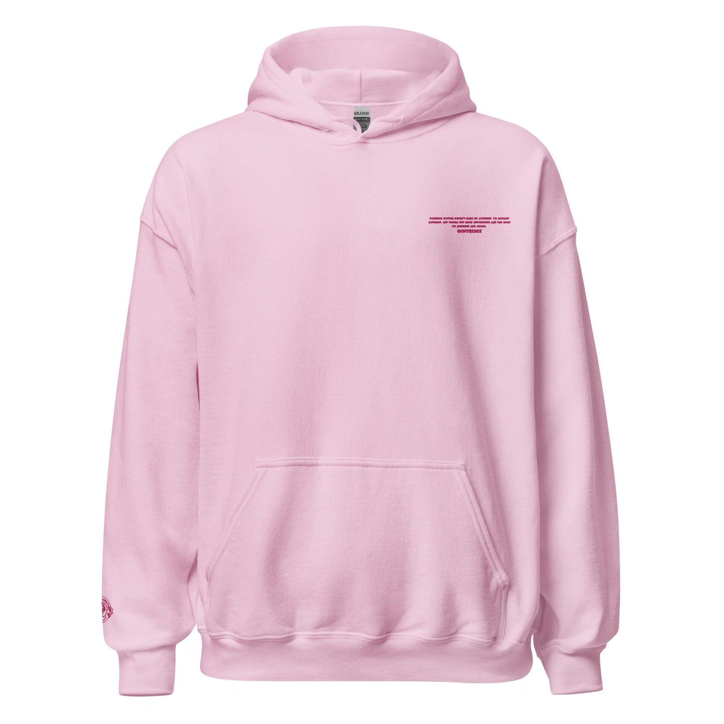 Embroidered Pink Coffee Quote Unisex Hoodie - COFFEEBRE