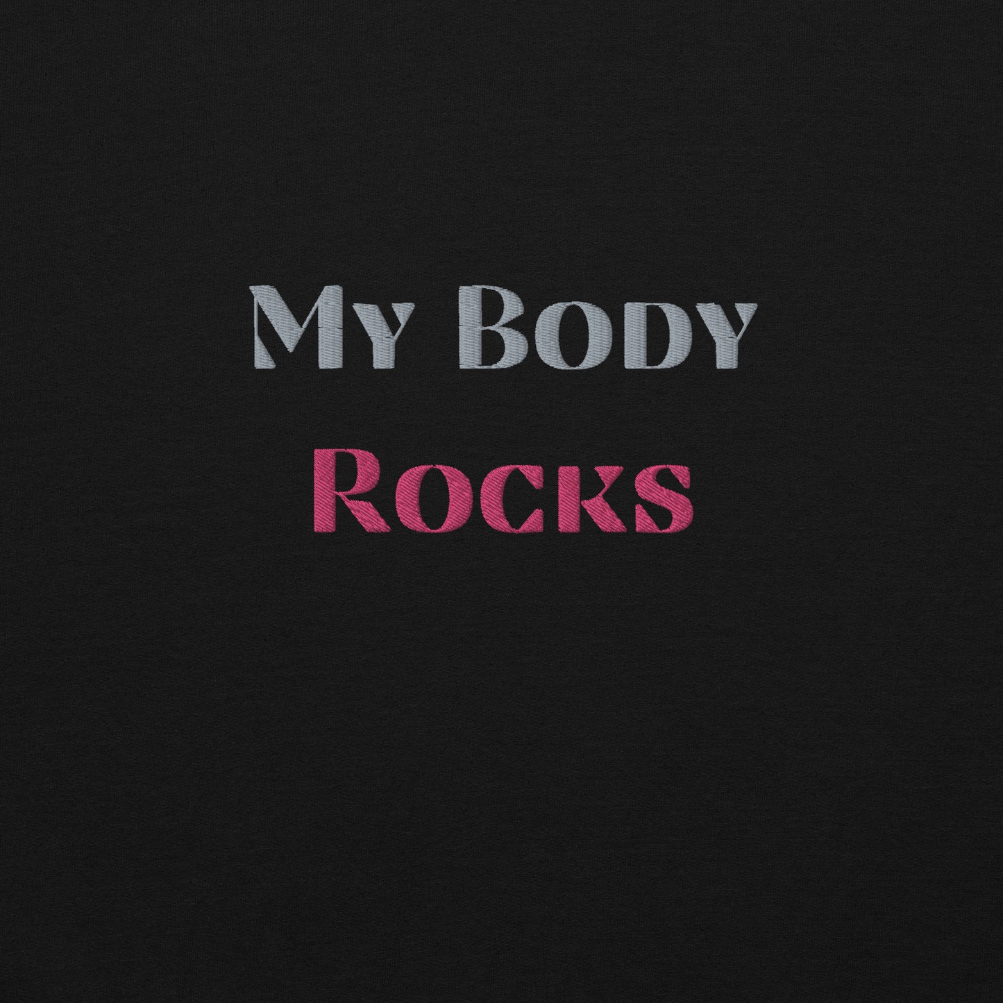 My Body Rocks Embroidered Sweatshirt - COFFEEBRE